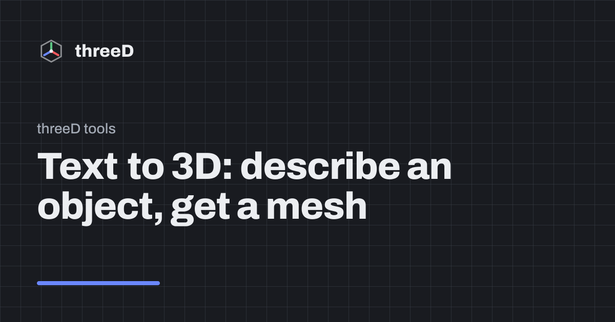 Text to 3D Model Generator | threeD
